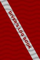 Diver's Log Book: Scuba Diving Logbook for Beginner, Intermediate, and Experienced Divers - Dive Journal for Training, Certification and Recreation - Compact Size for Logging Over 100 Dives 1082414379 Book Cover
