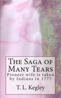 The Saga of Many Tears 1508750025 Book Cover