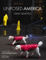 America Unposed: by Craig Semetko 195151145X Book Cover