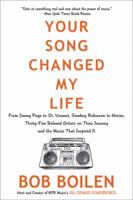 Your Song Changed My Life: From Jimmy Page to St. Vincent, Smokey Robinson to Hozier, Thirty-Five Beloved Artists on Their Journey and the Music That Inspired It 0062344455 Book Cover