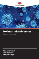 Toxines microbiennes: Structure et leur type (French Edition) 6204806114 Book Cover