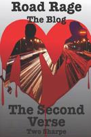 Road Rage the Blog - The Second Verse 1074841506 Book Cover