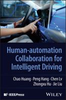 Human-automation Collaboration for Intelligent Driving 1394334133 Book Cover