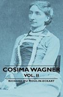 Cosima Wagner (Da Capo Press Music Reprint Series) 1443729663 Book Cover