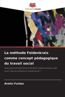 La méthode Feldenkrais comme concept pédagogique du travail social (French Edition) 6208473772 Book Cover