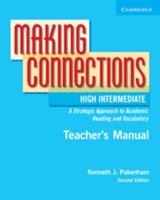 Making Connections High Intermediate Teacher's Manual: An Strategic Approach to Academic Reading (Making Connections) 0521542855 Book Cover