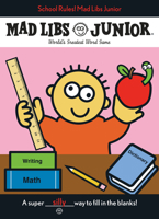 School Rules! Mad Libs Junior 0843108533 Book Cover