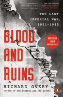Blood and Ruins: A History of the Second World War 067002516X Book Cover
