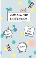 Journal and Sketchbook: Cute Slang Notebook - Primary, Elementary, Middle School, Junior High School – So Jelly, You’re a BC, Bruh, So Dope, Get Some Chedder, IYKWIM 1660635179 Book Cover