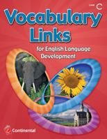 Vocabulary Links for English Language Development: Level C 0845470949 Book Cover