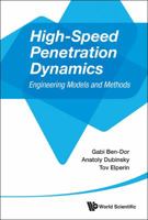 High-Speed Penetration Dynamics: Engineering Models and Methods: Engineering Models and Methods 9814439045 Book Cover