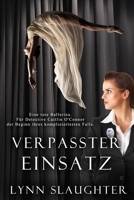 Verpasster Einsatz (German Edition) B0FQQ7RF68 Book Cover