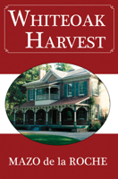 Whiteoak Harvest 0330101188 Book Cover