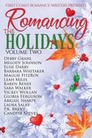 Romancing the Holidays Volume Two B09GQP7TG2 Book Cover