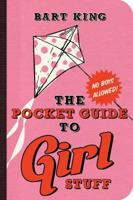 The Pocket Guide to Girl Stuff 142360573X Book Cover