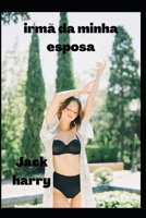 irmã da minha esposa B0BM4485K1 Book Cover