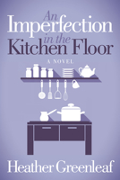 An Imperfection in the Kitchen Floor 1683506634 Book Cover