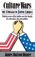 Culture Wars: The Struggle to Define America 0465015344 Book Cover