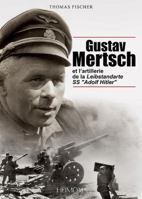 Gustav Mertsch: Et L'Artillerie de la Leibstandarte SS "Adolf Hitler" 2840484668 Book Cover