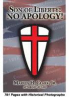 Son of Liberty: NO APOLOGY! 0984518711 Book Cover