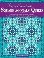 Simply Sensational Square-Agonals Quilts 1935726358 Book Cover