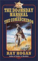 DOOMSDAY MARSHAL AND THE COMMANCHEROS, T (A Double D Western) 0843948248 Book Cover