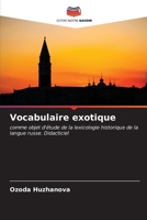 Vocabulaire exotique (French Edition) 6207029925 Book Cover