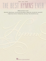 The Best Hymns Ever: 118 Beloved Favorites