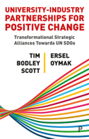 University–Industry Partnerships for Positive Change: Transformational Strategic Alliances Towards UN SDGs 1447364244 Book Cover