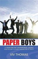 Paper Boys: A Vision for the Contemporary Church 1850785600 Book Cover