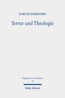 Terror Und Theologie: Der Religionstheoretische Diskurs Der 9/11-dekade (Dogmatik in Der Moderne, 36) 3161607945 Book Cover