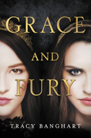 Grace and Fury 0316471410 Book Cover