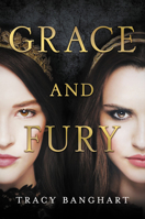 Grace and Fury 0316471429 Book Cover