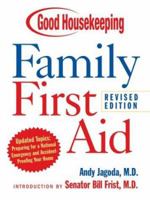 Good Housekeeping Family First Aid: Revised Edition (Good Housekeeping) 0688178944 Book Cover