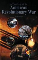 A Timeline of the American Revolution 0823963969 Book Cover