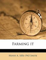 Farming It 1105215172 Book Cover