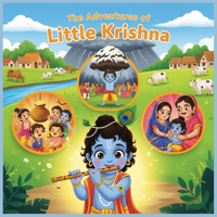 The Adventures of Little Krishna B0FQW7GMXM Book Cover