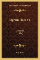 Ingram Place V1: A Novel 116490261X Book Cover