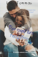 Per ogni tuo respiro 1074952820 Book Cover