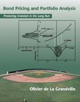 Bond Pricing and Portfolio Analysis: Protecting Investors in the Long Run