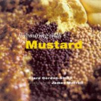Mustard (Flavouring With...) 0762402008 Book Cover
