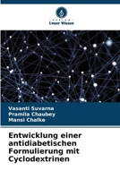 Entwicklung einer antidiabetischen Formulierung mit Cyclodextrinen (German Edition) 6207884809 Book Cover