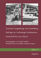 Zwischen Ausgrabung Und Ausstellung: Eitrage Zur Archaologie Vorderasiens. Festschrift Fur Lutz Martin 3963271086 Book Cover