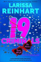 19 Criminals: A Romantic Comedy Mystery Novel 1737755041 Book Cover