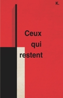 Ceux qui restent (French Edition) B0GSZPBJP2 Book Cover
