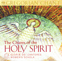 The Chants of the Holy Spirit: Gregorian Chant 1612612997 Book Cover
