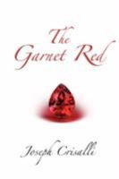 The Garnet Red 0615200753 Book Cover