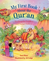 My First Book about the Qur'an 0860376184 Book Cover