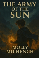 The Army of the Sun B0G6VFVDP4 Book Cover