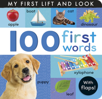 100 First Words: My First Lift and Look 1664350659 Book Cover